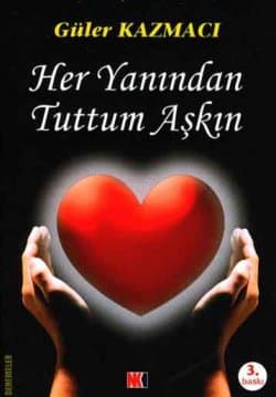 Her Yanından Tuttum Aşkın