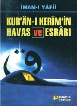 Kuran-ı Kerim`in Havas ve Esrarı