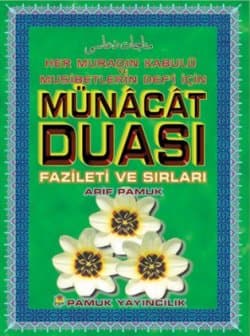 Münacat Duası Fazileti ve Sırları
