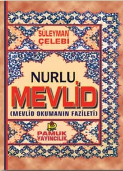 Nurlu Mevlid / Mevlid Okumanın Fazileti