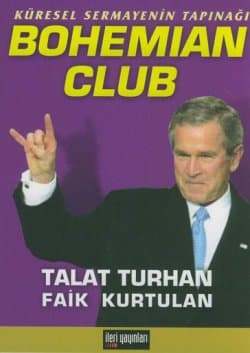 Bohemian Club -Küresel Sermayenin Tapınağı-