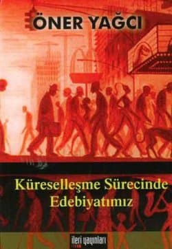 Küreselleşme Sürecinde Edebiyatımız