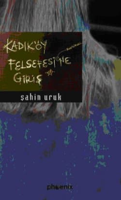 Kadıköy Felsefesi`ne Giriş