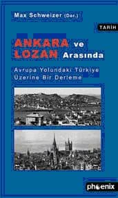 Ankara ve Lozan Arasında