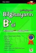Bilgisayarın B`si Windows XP - Office 2003 / Yeni Başlayanlara