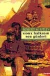 Sioux Halkının Son Günleri