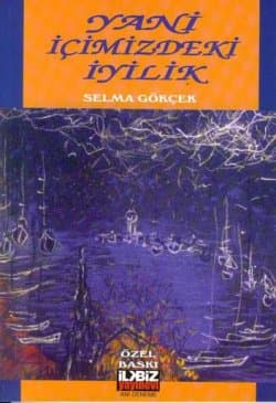 Yani İçimizdeki İyilik