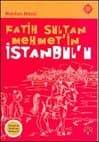 Fatih Sultan Mehmet'i İstanbul'u