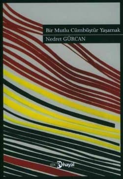 Bir Mutlu Cümbüştür Yaşamak