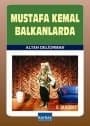 Mustafa Kemal Balkanlarda