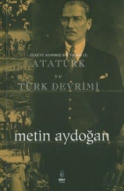 Atatürk ve Türk Devrimi