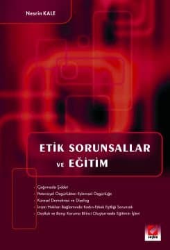 Etik Sorunsallar ve Eğitim
