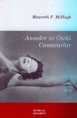 Anneler ve Öteki Canavarlar