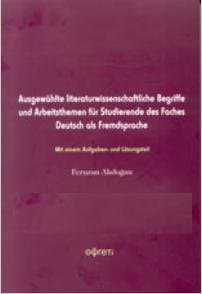 Ausgewahlt literaturwissenschaftliche Begriffe und Arbeitsthemen für Studierende des Faches Deutsc als Fredsprache