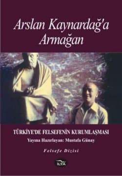 Arslan Kaynardağa Armağan