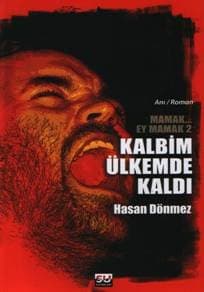 Kalbim Ülkemde Kaldı Mamak Ey Mamak 2