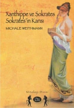 Xanthippe ve Sokrates Sokratesin Karısı