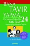 Bana Tavır Yapma!