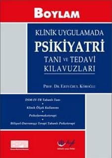 Klinik Uygulamada Psikiyatri Tanı ve Tedavi Kılavuzları