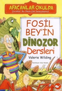 Afacanlar Okulda - Fosil Bey`in Dinozor Dersleri