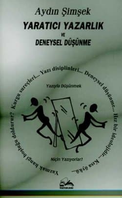 Yaratıcı Yazarlık ve Deneysel Düşünme