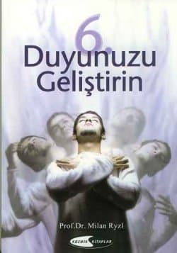 6. Duyunuzu Geliştirin