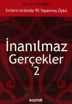 İnanılmaz Gerçekler-2
