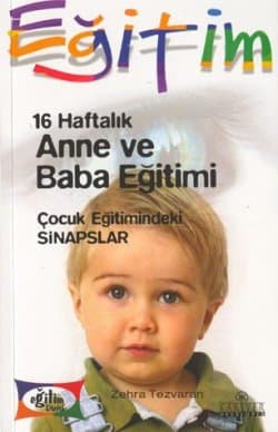 16 Haftalık Anne ve Baba Eğitimi