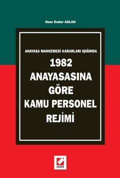 1982 Anayasasına Göre Kamu Personel Rejimi