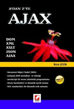 A`dan Z`ye AJAX DOM, XML, XML, XSLT, JSON, AJAX