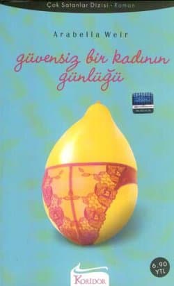 Güvensiz Bir Kadının Günlüğü