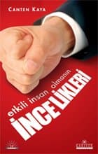 Etkili İnsan Olmanın İncelikleri