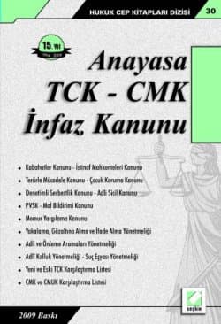Anayasa TCK - CMK - İnfaz Kanunu