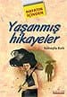 Hayatın İçinden Yaşanmış Hikayeler