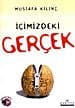 İçimizdeki Gerçek