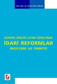 Avrupa Birliği Uyum Sürecinde İdari Reformlar