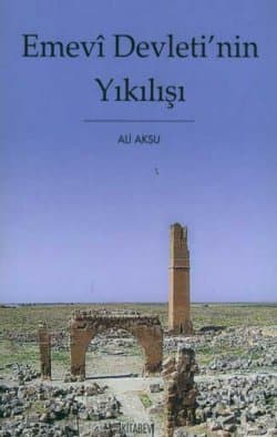 Emevi Devleti`nin Yıkılışı