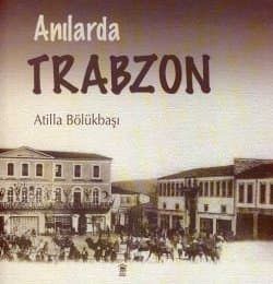 Anılarda Trabzon -Takım-