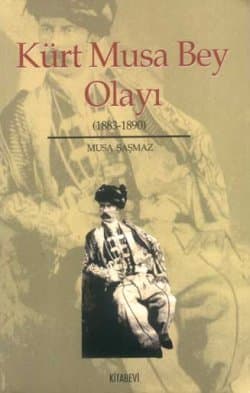 Kürt Musa Bey Olayı (1883-1890)