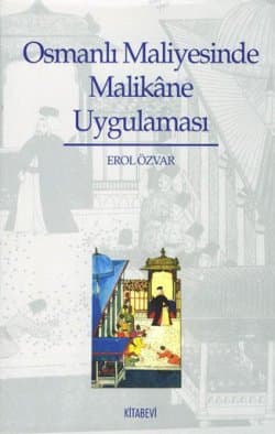 Osmanlı Maliyesinde Malikâne Uygulaması