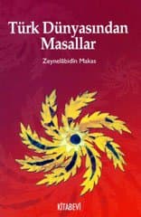 Türk Dünyasından Masallar