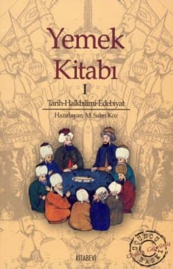 Yemek Kitabı-1 - Tarih-Halkbilimi-Edebiyat