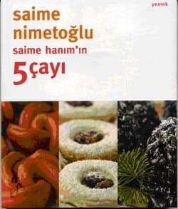 Saime Hanımın 5 Çayı