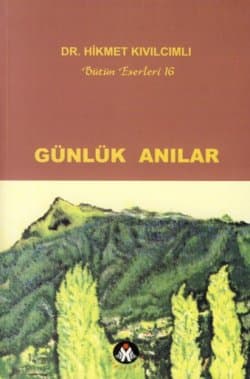 Günlük Anılar -Bütün Eserleri 16-