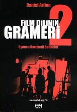 Film Dilinin Grameri 2 / Oyuncu Hareketli Sahneler