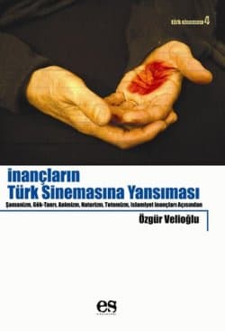 İnançların Türk Sinemasına Yansıması