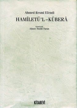 Hamiletü`l - Kübera / Darüssaade Ağaları