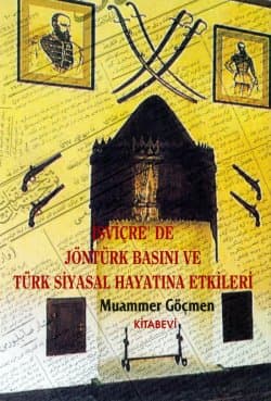 İsviçre`de Jöntürk Basını ve Türk Siyasal Hayatına Etkileri