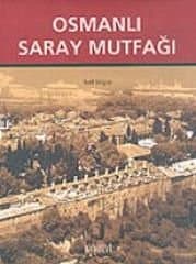 Osmanlı Saray Mutfağı (1453-1650)