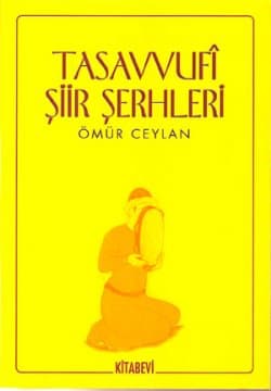 Tasavvufi Şiir Şerhleri